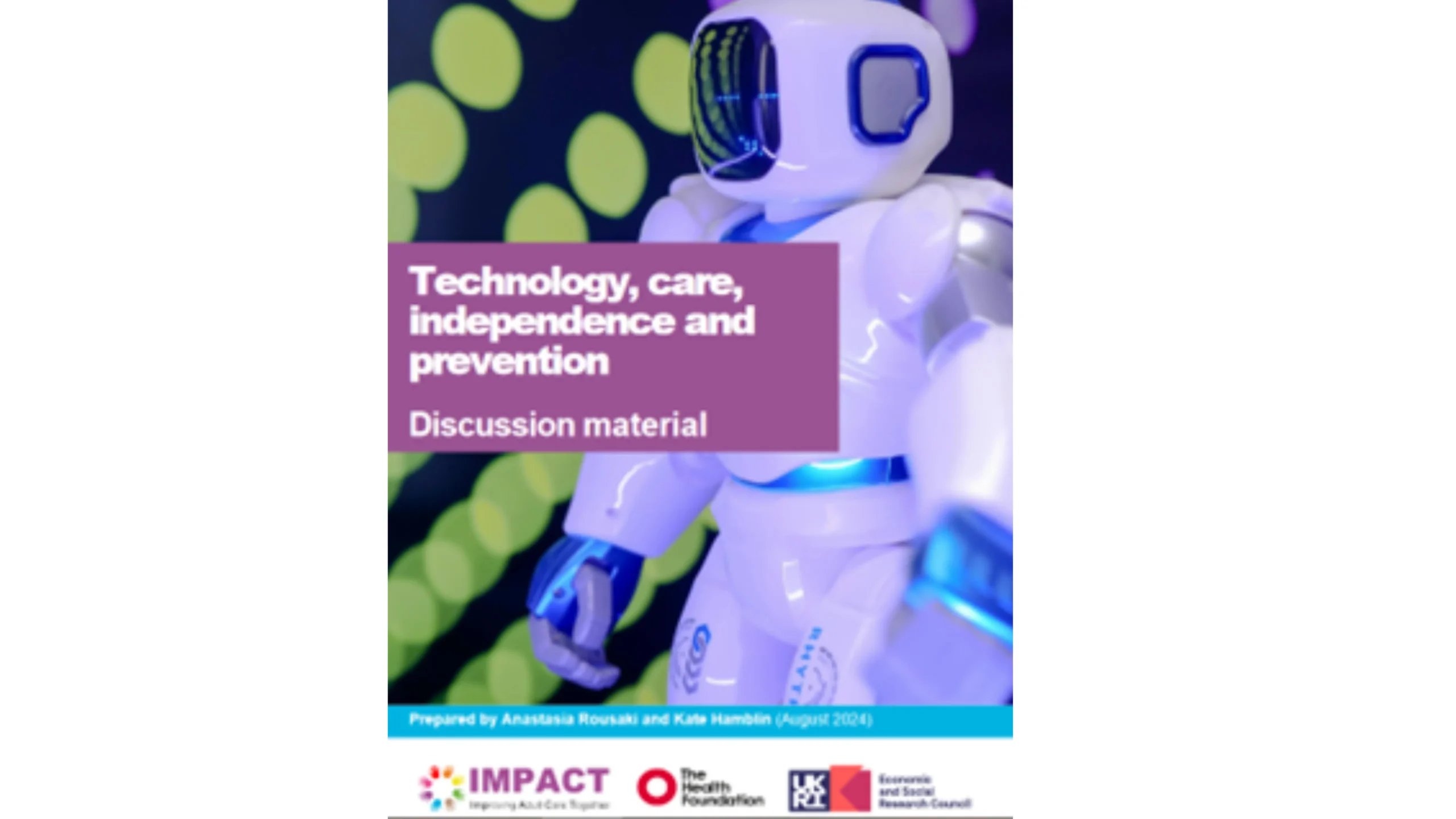 Technology for independence and prevention - networks