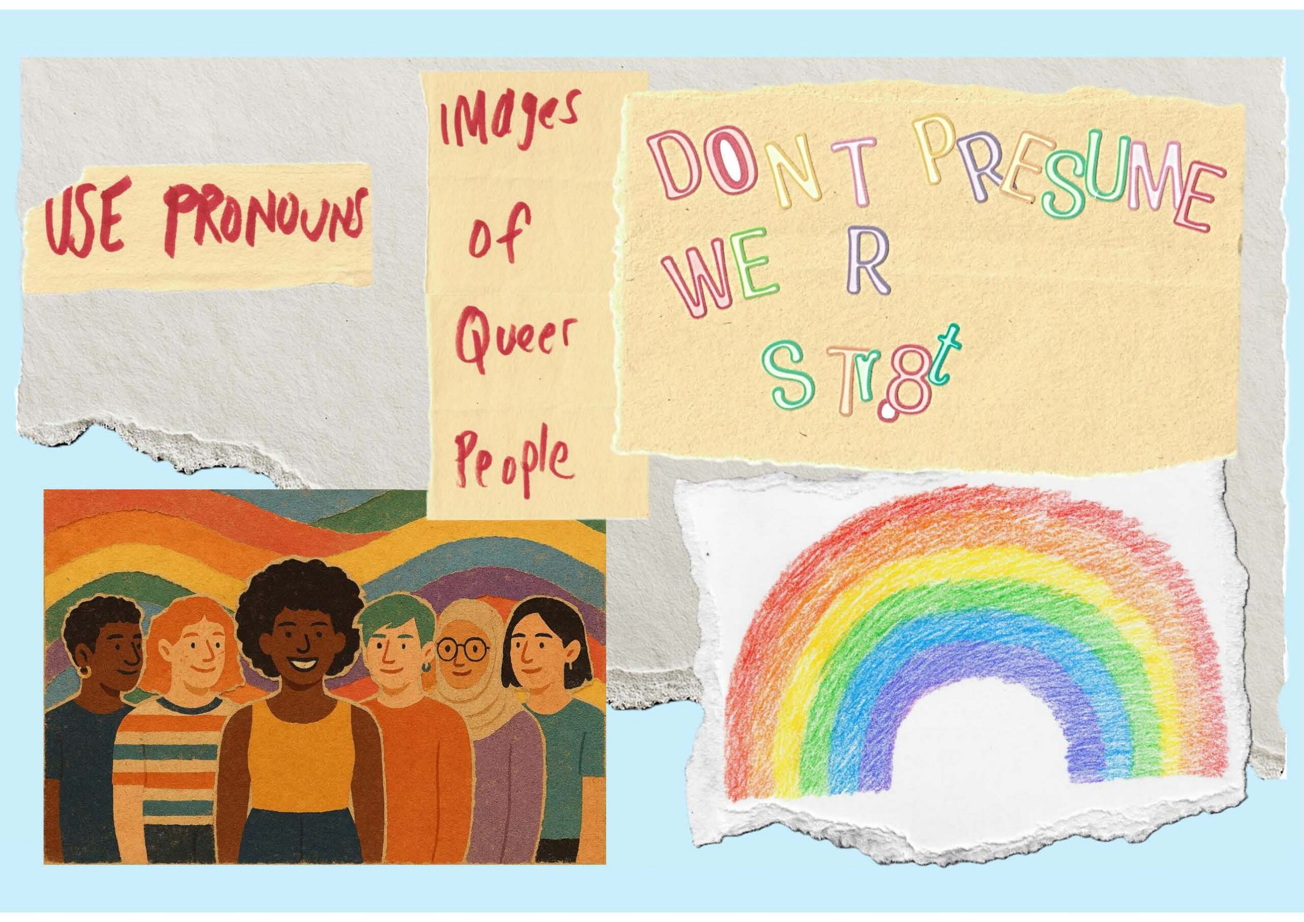 Collage of images related to LGBTQ. Includes terms 'pronouns', 'images of queer people', and 'don't presume we r str8t'